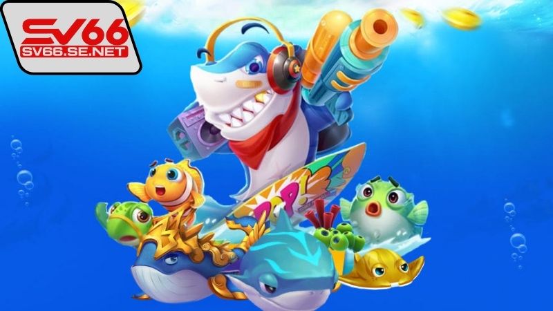 Chiến thuật bắn cá ăn nhiều thưởng từ cao thủ